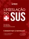 Legislação do SUS - Comentada e Mapeada