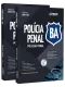 Apostila Polícia Penal - BA  - Policial Penal
