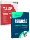 Combo TJ SP - Escrevente Técnico Judiciário - Apostila + Livro de Redação (pós-edital)