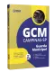 Apostila Prefeitura de Campinas - SP - Guarda Civil Municipal