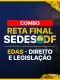 Combo 3 EM 1 | RETA FINAL SEDES-DF - Direito e Legislação