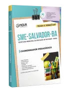 Apostila SME Salvador-BA 2026 - Coordenador Pedagógico I - 40h - Nova Concursos