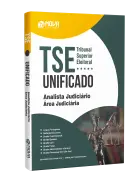 Apostila TSE Unificado Analista Judiciário - Área: Judiciária - Nova Concursos