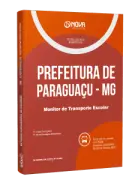 Apostila Prefeitura de Paraguaçu-MG 2026 - Monitor de Transporte Escolar - Nova Concursos