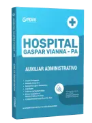 Apostila Hospital Gaspar Vianna-PA 2026 - Auxiliar Administrativo - Nova Concursos