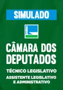 Produto Simulado Câmara dos Deputados - Técnico Legislativo - Assistente Legislativo e Administrativo - Nova Concursos