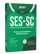 Apostila SES-SC 2026 - Técnico em Atividades Administrativas - Nova Concursos