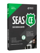 Apostila SEAS-CE - Socioeducador - Nova Concursos