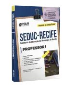 Apostila SEDUC RECIFE - Professor I - Nova Concursos