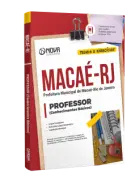 Apostila Prefeitura de Macaé - RJ - Professor (Conhecimentos Básicos) - Nova Concursos