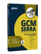 Apostila GCM SERRA-ES - Agente Comunitário de Segurança - Nova Concursos