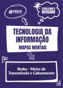 Produto Mapas Mentais Tecnologia da Informação - Redes - Meios de Transmissão e Cabeamento (PDF) - Nova Concursos