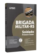 Apostila Brigada Militar - RS - Soldado Primeira Classe - Nova Concursos