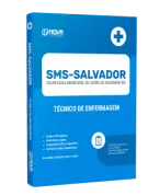 Apostila SMS Salvador - BA - Técnico de Enfermagem - Nova Concursos
