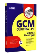 Apostila Prefeitura de Curitiba - PR 2026 - Guarda Civil Municipal - Nova Concursos