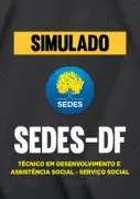 Produto Simulado - SEDES-DF - Especialista em Desenvolvimento e Assistência Social - Serviço Social - Nova Concursos
