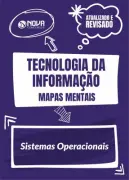 Produto Mapas Mentais Tecnologia da Informação - Sistemas Operacionais (PDF) - Nova Concursos
