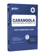 Apostila Prefeitura de Carangola - MG - Agente Comunitário de Saúde - Nova Concursos
