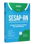 Apostila SESAP-RN - Assistente Técnico em Saúde - Área: Administrativa - Nova Concursos