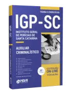 Apostila IGP-SC - Instituto Geral de Perícias de Santa Catarina - Auxiliar Criminalístico - Nova Concursos