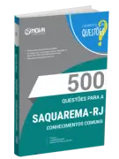 Produto Livro 500 Questões Gabaritadas para Prefeitura de Saquarema-RJ - Conhecimentos Comuns - Nova Concursos