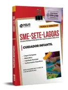 Apostila SME Sete Lagoas - Cuidador Infantil - Nova Concursos