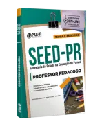 Apostila SEED-PR - Professor Pedagogo - Nova Concursos