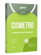 Apostila CISMETRO 2026 - Assistente Administrativo - Nova Concursos