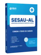 Apostila SESAU-AL 2026 - Comum a Todos os Cargos - Nova Concursos