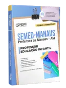 Apostila SEMED MANAUS 2026 - Professor - Educação Infantil - Nova Concursos
