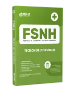 Apostila FSNH - Técnico de Enfermagem - Nova Concursos
