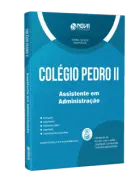 Apostila Colégio Pedro II - Assistente em Administração - Nova Concursos