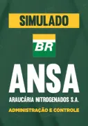 Produto Simulado ANSA - Araucária Nitrogenados S.A. - Administração e Controle - Nova Concursos