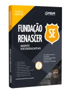 Apostila Fundação Renascer - Agente Socioeducativo - Nova Concursos