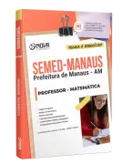 Apostila SEMED MANAUS 2026 - Professor - Matemática - Nova Concursos