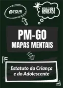 Produto Mapas Mentais Estatuto da Criança e do Adolescente para PM-GO - Soldado (PDF) - Nova Concursos