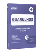 Apostila Prefeitura de Guarulhos - SP - Agente Comunitário de Saúde - Nova Concursos