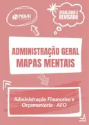 Produto Mapas Mentais Administração Geral - Administração Financeira e Orçamentária - AFO (PDF) - Nova Concursos