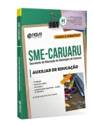 Apostila SME Caruaru - PE - Auxiliar de Educação - Nova Concursos