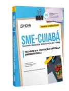 Apostila SME Cuiabá - Técnico em Nutrição Escolar (Merendeira) - Nova Concursos