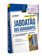 Apostila Prefeitura de Jaboatão dos Guararapes - PE - Auxiliar Educacional - Auxiliar de Apoio Pedagógico - Nova Concursos