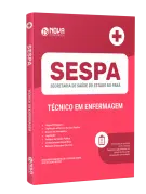Apostila SESPA - Técnico em Enfermagem - Nova Concursos