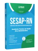Apostila SESAP-RN - Assistente Técnico em Saúde - Área: Administrativa - Nova Concursos
