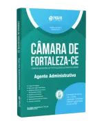 Apostila Câmara de Fortaleza - CE 2024 - Agente Administrativo - Nova Concursos