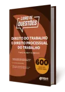 Produto Livro 600 Questões Comentadas Direito do Trabalho e Processual do Trabalho - Nova Concursos