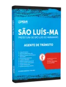 Apostila Prefeitura de São Luís do Maranhão - MA - Agente de Trânsito - Nova Concursos