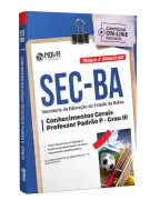 Apostila SEC-BA - Professor Padrão P Grau III - Nova Concursos