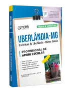 Apostila Prefeitura de Uberlândia - MG - Profissional de Apoio Escolar - Nova Concursos