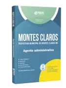 Apostila Prefeitura de Montes Claros - MG - Agente Administrativo - Nova Concursos
