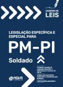 Produto Leis PM-PI - Soldado em PDF - Nova Concursos